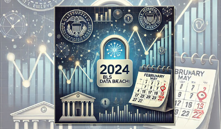 BLS Data Breaches in 2024: A Crisis of Market Integrity and Economic Policy